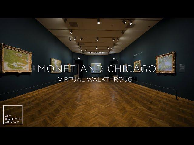 Monet and Chicago | Virtual Walkthrough