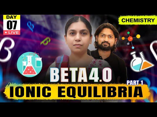 Ionic Equilibrium 01 | MHTCET 2025 |Beta 4.0 #mhtcet2025 #chemistry #mhtcetchemistry  #livelecture