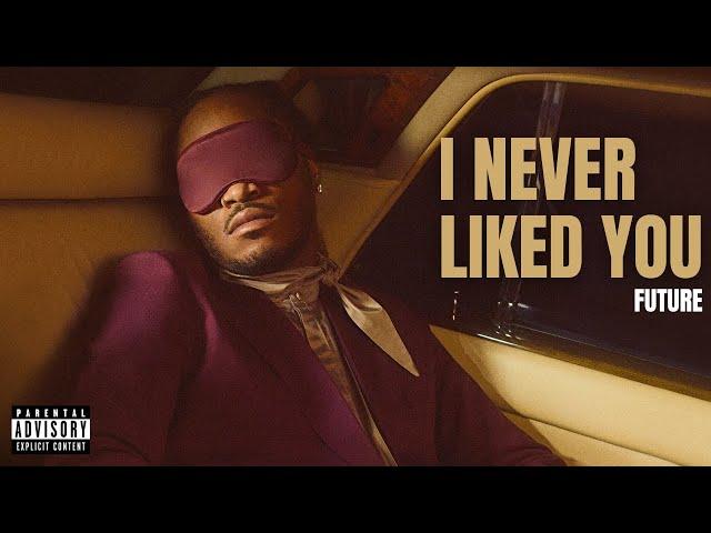 Future - I Never Liked You (Full Album)