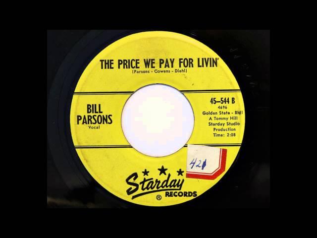 Bill Parsons - The Price We Pay For Livin' (Starday 544) [1961 rockabilly]