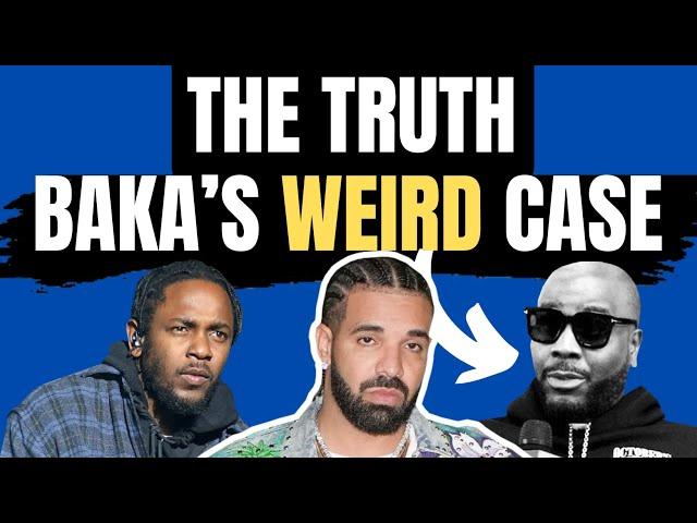 Drake DEFENDS Baka and his WEIRD Case