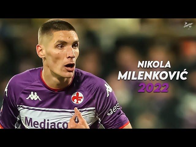 Nikola Milenković 2022 ► Defensive Skills, Tackles & Goals - Fiorentina | HD