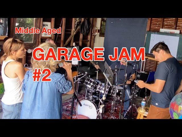 Middle Aged Garage Jam #2