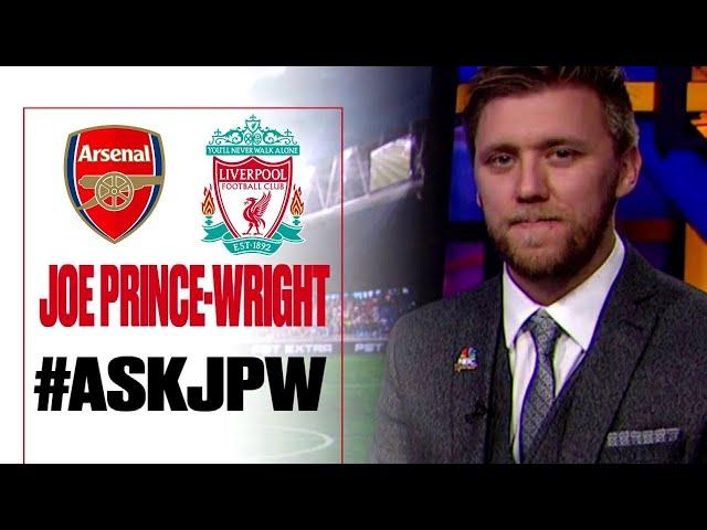 ARSENAL V. LIVERPOOL PREVIEW WITH NBC SPORTS' JOE PRINCE-WRIGHT