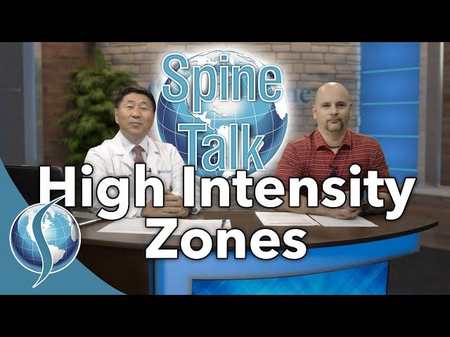 Spine Talk: High Intensity Zones