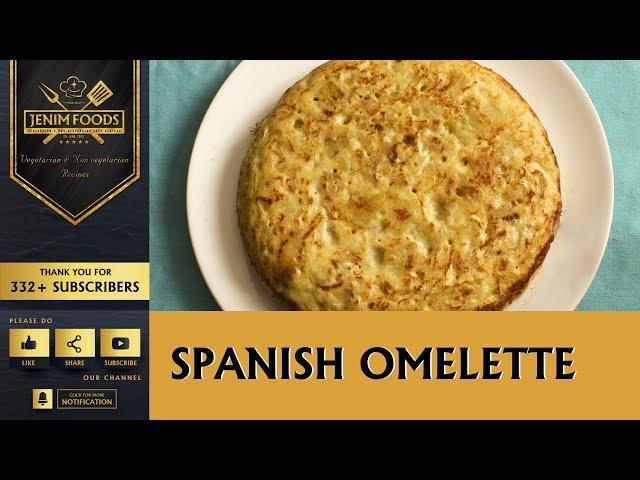 Spanish Omelette | How to make Spanish Omelette | Mouthwatering, quick and easy