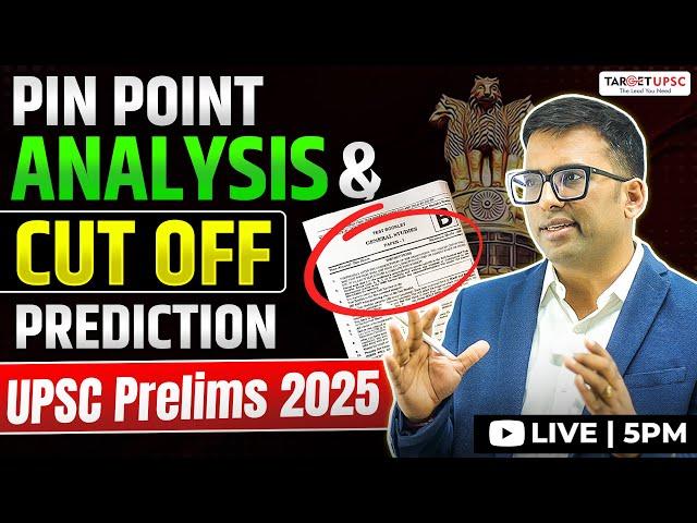My Analysis & Cut Off Prediction | UPSC Prelims 2025 | Perfect Prediction | Trend Analysis