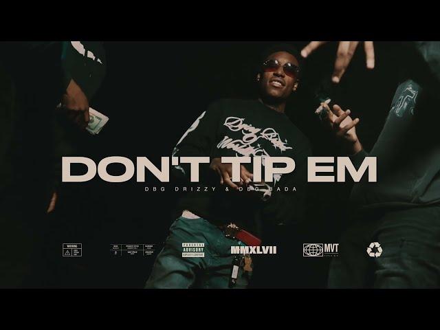 DBG Drizzy & Yunggetitoff - Don't Tip Em (Official Visual) |  @DirectedByFOUR