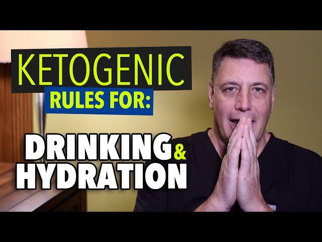 Ep:16 Ketogenic Rules for: Drinking and Hydration