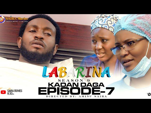 LABARINA SEASON 9 EPISODE 7 KADAN DAGA NA RANAR JUMA’A