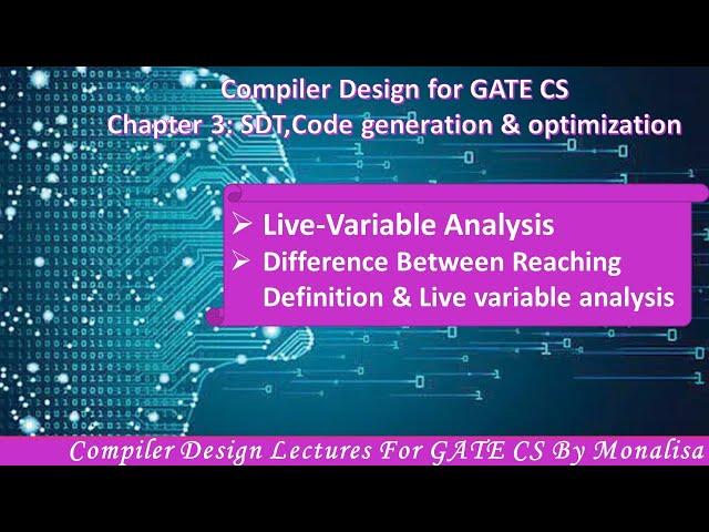 Ch 3.33:Live-Variable Analysis |Liveness Analysis |Compiler design lectures for GATE CSE by Monalisa