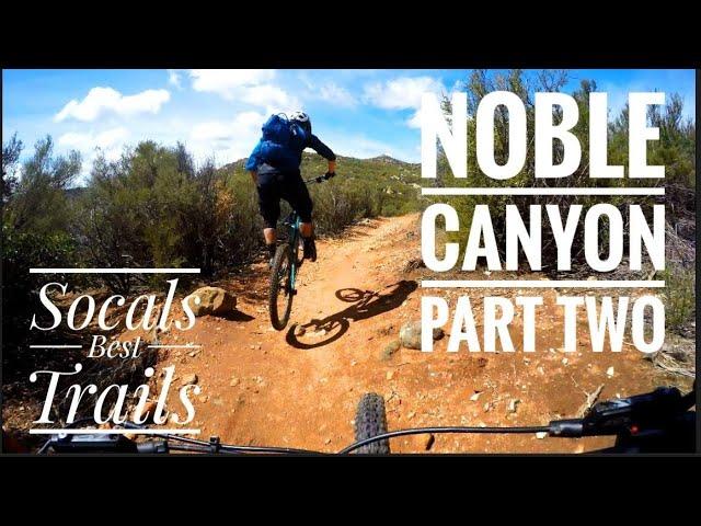 Noble Canyon Part 2 Hero Dirt Luge - Socals best MTB trails