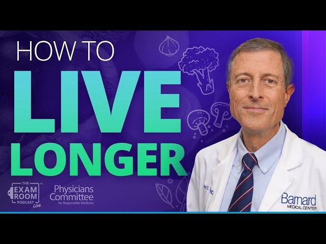 How to Live Longer: Foods That Add Years to Your Life | Dr. Neal Barnard Live Q&A