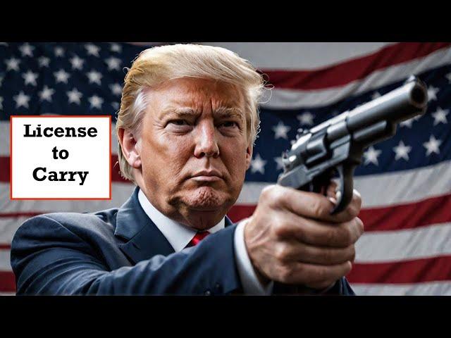 Donald Trump - License to Carry