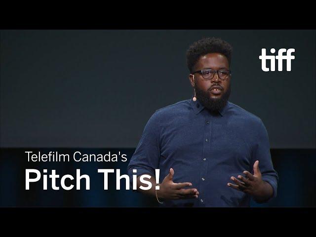 Telefilm Canada's Pitch This! | TIFF 2018