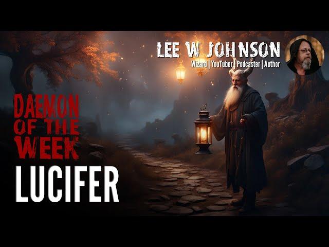 Lucifer || Daemon of the Week