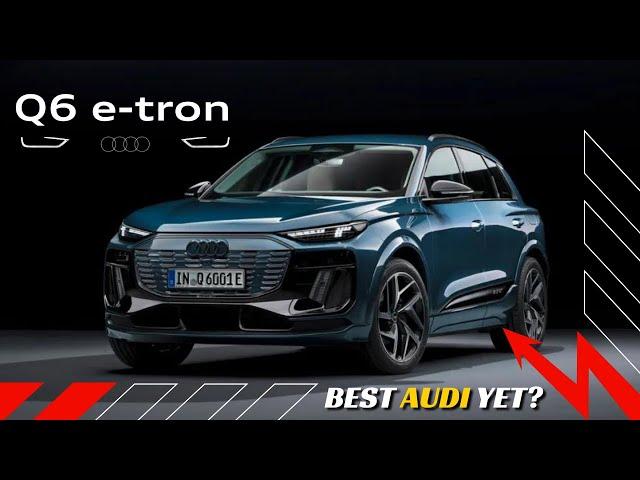 Is the 2025 Audi Q6 e-tron the BEST Electric SUV Yet? Find Out NOW!