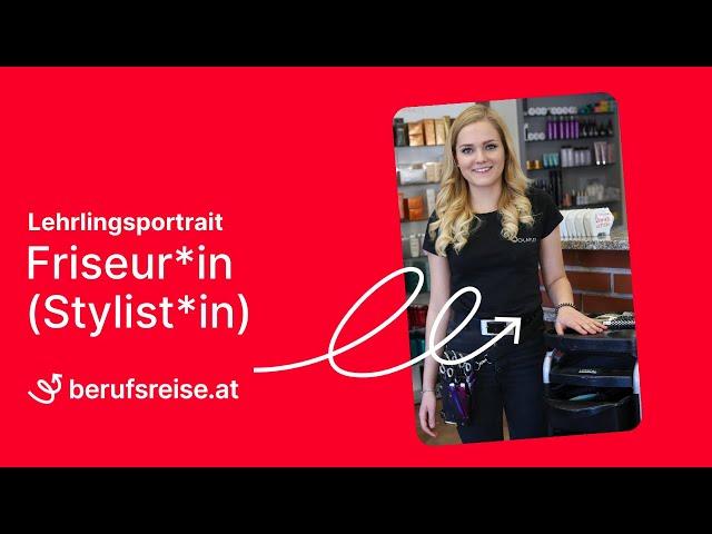 berufsreise.at präsentiert: Lehrberuf Friseur*in (Stylist*in)