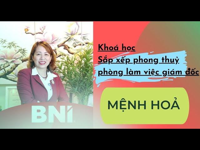 KHÓA ĐÀO TẠO PHONG THỦY PHÒNG LÀM VIỆC GIÁM ĐỐC CHO NGƯỜI MỆNH HỎA