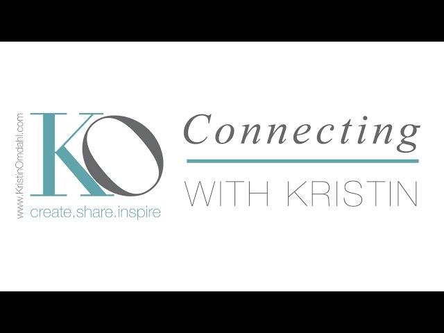 Connecting with Kristin 011