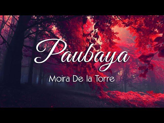 Paubaya - Moira [Lyrics]