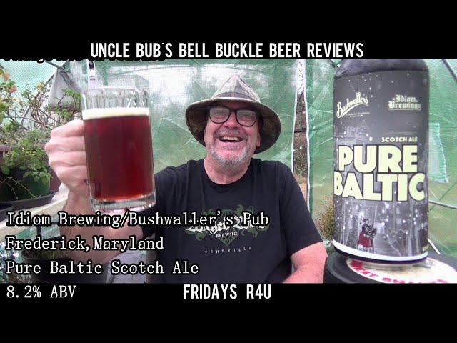 Fridays R4U - Idiom Brewing/Bushwaller's Pub Collab - Pure Baltic Scotch Ale 8.2%