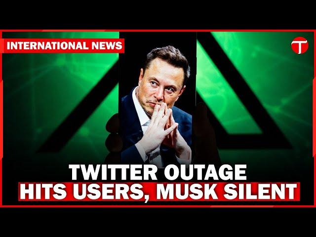 Elon Musk Silent as Twitter Faces Major Outage for 30 Minutes