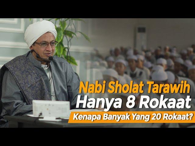 Jumlah Rakaat Shalat Tarawih Yang Benar - Habib Hasan Bin Ismail Al Muhdor