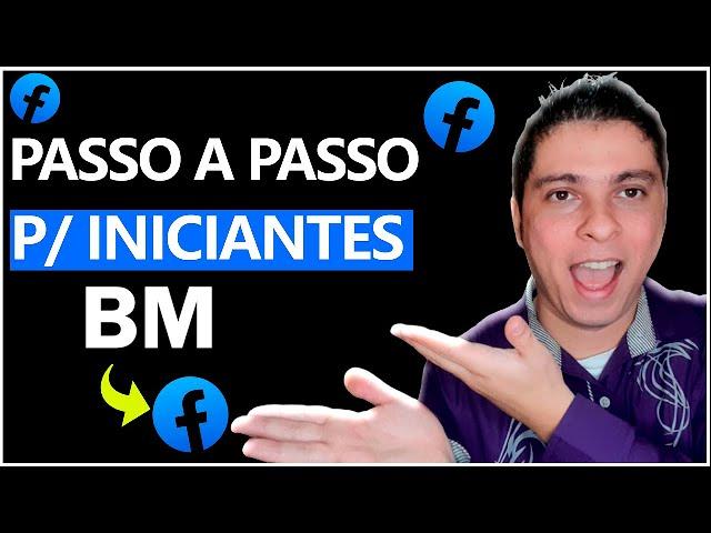 Como Criar e Configurar BM No FACEBOOK ADS - [Simples, Atualizado e Fácil ]