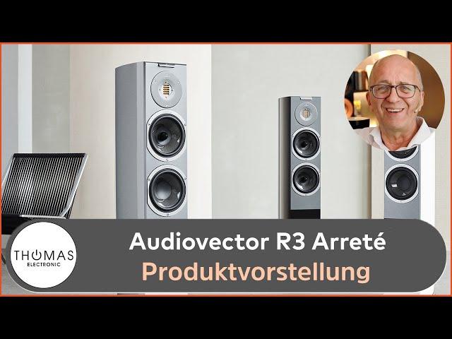 PRODUKTVORSTELLUNG AUDIOVECTOR R3 Arreté - Standlautsprecher aus Kopenhagen - THOMAS ELECTRONIC -