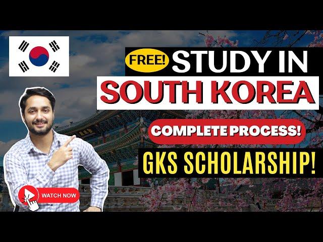 Study Free In South Korea For Pakistani Students! | Complete Process Explained.