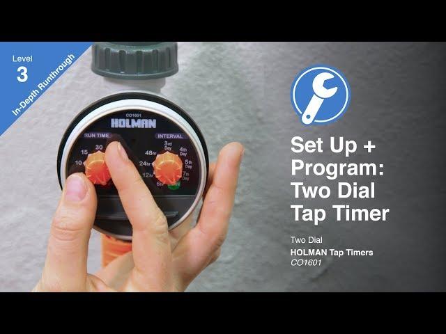 How to Program the Holman Two Dial Tap Timer (CO1601)