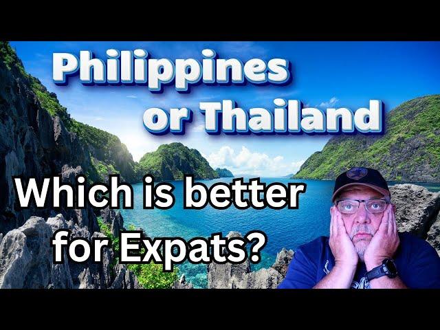 Philippines vs.  Thailand  Which Is Better for Expats 2024