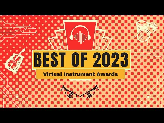 Best of 2023 - Sample Library Review's Virtual Instrument Awards