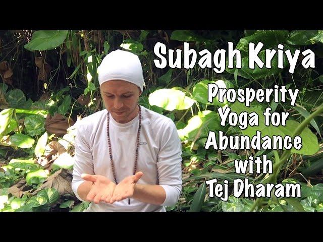 Prosperity Yoga for Abundance, the Subagh Kriya (Short Version)