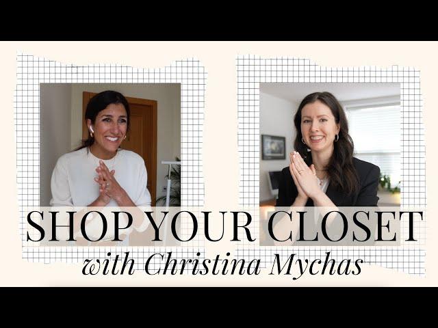 Shop Your Closet With Christina Mychas | Make NEW Outfits out of OLD Clothes