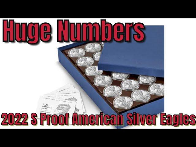 Mintage Limit of the 2022 S Proof American Silver Eagle. Huge 40 coin Bulk Pack 22EM040 details.....