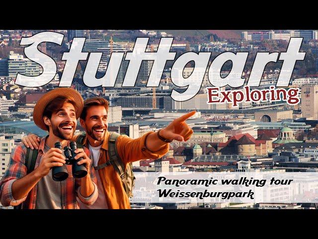 Tour in Stuttgart Germany, looking for the best panoramic view of the city