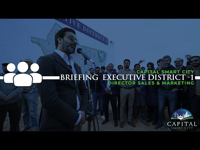 Mr. Mujeeb Ahmed Khan Director Sales and Marketing Speech on Executive District - Capital Smart City