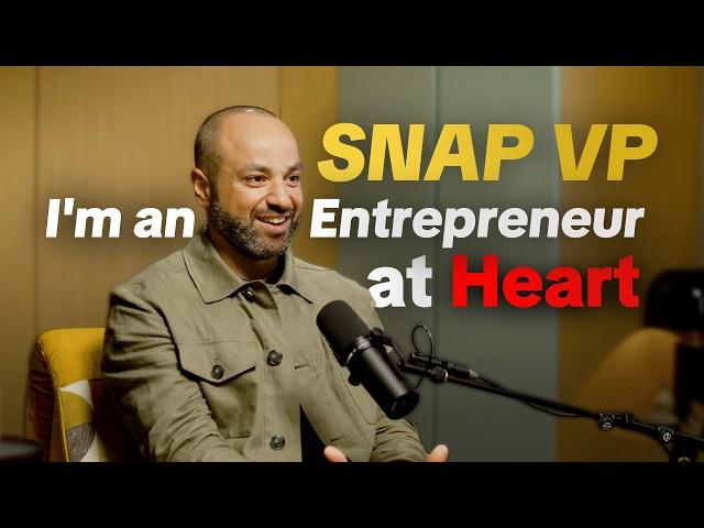 Snapchat VP on Building What His Refugee Father Never Had | كيف يبني ما لم يكن لوالده اللاجئ؟