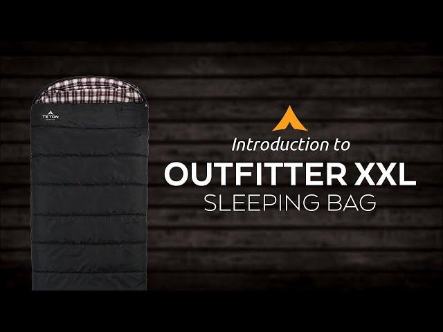 Introduction to the Outfitter XXL Sleeping Bag