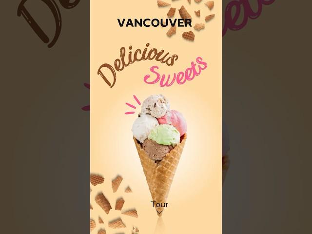 Vancouver Delicious Sweets Tour