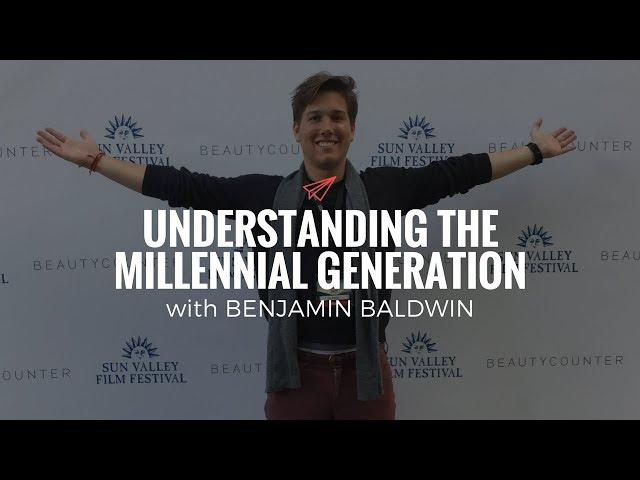 Benjamin Baldwin: Understanding the Millennial Generation | The Quarter Life Comeback