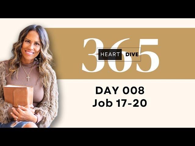 Day 008 Job 17-20 | Daily One Year Bible Study | Audio Bible Reading with Commentary