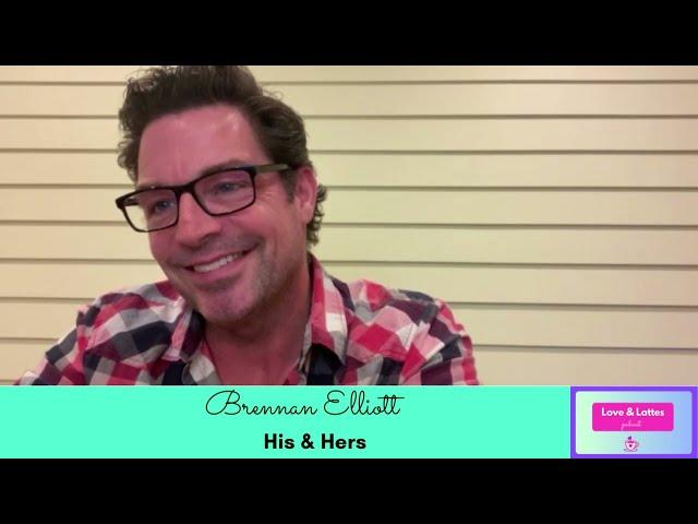 INTERVIEW: Actor BRENNAN ELLIOTT from His & Hers (with Lacey Chabert on Hallmark Channel)