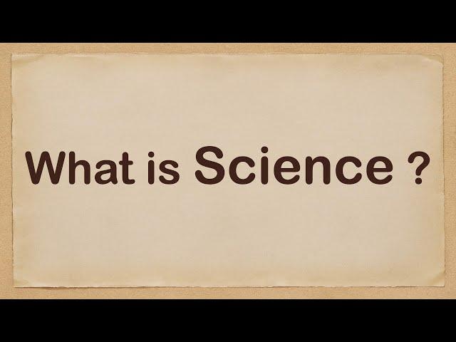 What is science?