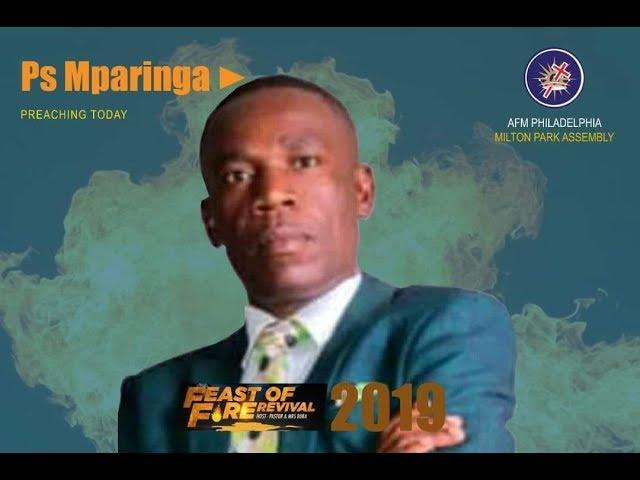 EVANGELIST MUPARINGA - FEAST OF FIRE REVIVAL (June 2019)