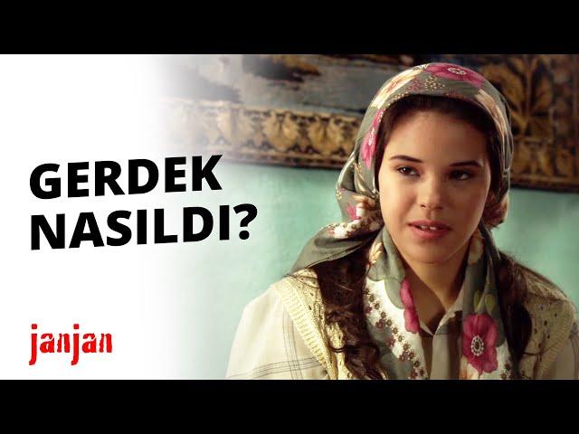 Gerdek Gecen Nasıldı? | Janjan