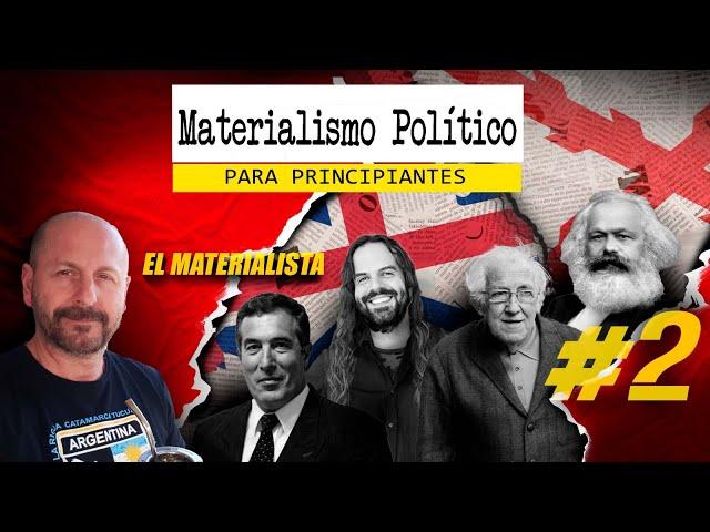 MATERIALISMO POLÍTICO para principiantes 2