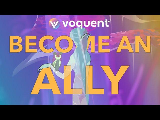 Become an Ally | Voquent